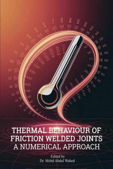 Thermal Behaviour of Friction Welded Joints: A Numerical Approach