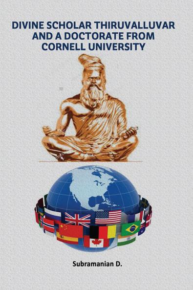 Divine Scholar Thiruvalluvar And A Doctorate from Cornell University