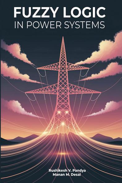 Fuzzy Logic in Power Systems