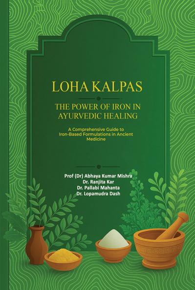 Loha Kalpas: The Power Of Iron In Ayurvedic Healing
