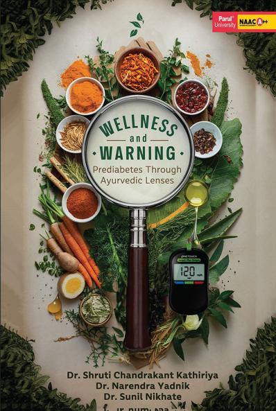Wellness And Warning: Prediabetes Through Ayurvedic Lenses