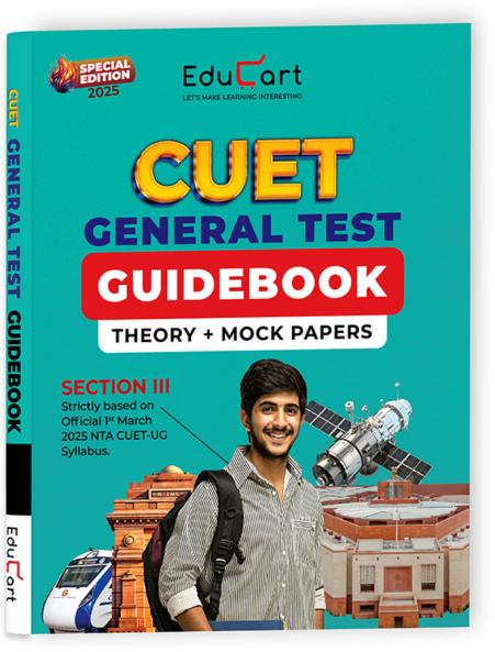 Educart General Test CUET UG Entrance Exam Guidebook 2025 Section III (Theory + Mock Papers)