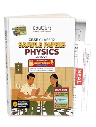 Educart CBSE Sample Paper Class 12 2025-26 – Physics (Based on latest CBSE Sample Papers Released on 30-07-25) For 2026 Board Exam