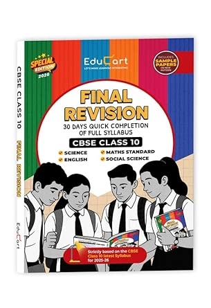 Educart CBSE Class 10 Final Revision Book 2026 - Mathematics + Science + Social Science + English (30 Days Quick Completion of Full Syllabus for 2025-26 Exam)