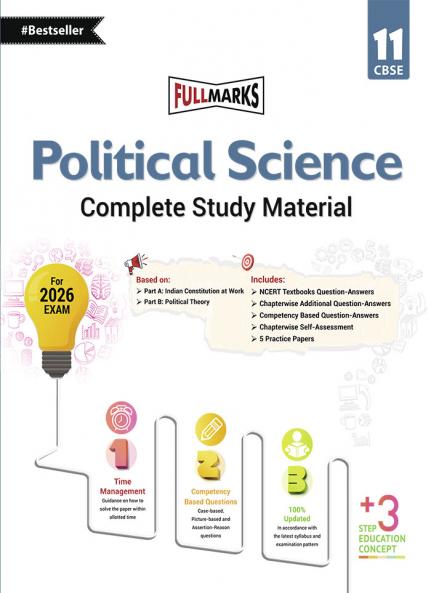 Full Marks Political Science Complete Study Material Class 11 | Based on Latest NCERT Textbook Political Science (Part A & Part B) and CBSE Syllabus | Includes Chapterwise Summary Solved Q/A Practice Papers and More