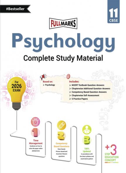 Full Marks Psychology Complete Study Material Class 11 | Based on Latest NCERT Textbook Psychology and CBSE Syllabus | Includes Chapterwise Summary Solved Q/A Practice Papers and More