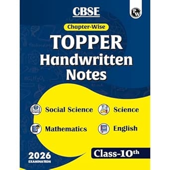 PW CBSE Chapterwise Class 10 Topper Handwritten Notes For 2026 Exams | Covering Science Mathematics Social Science and English [Paperback] PW