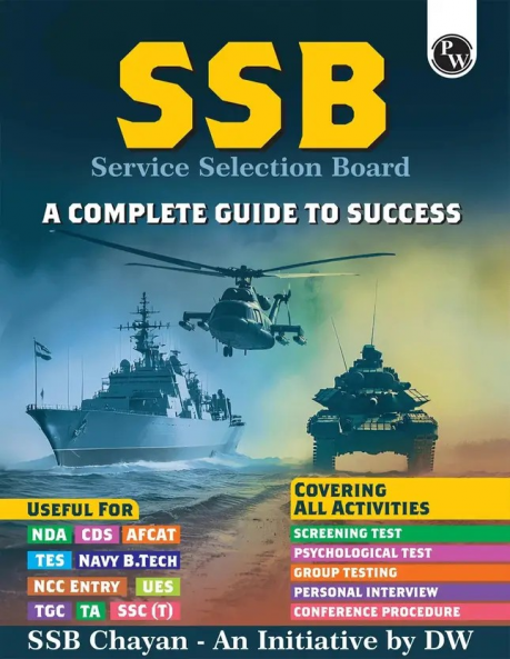 PW SSB Interview Book 2025 - A Complete Guide For Defence Exams NDA CDS AFCAT TES Navy B.Tech NCC Entry UES TGC TA SSC (T) | All Interview Activities Covered