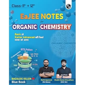 PW EaJEE Handwritten Notes For Organic Chemistry By Rohit Sir & SKC Sir For JEE Main & Advanced | Chapterwise and Topicwise Notes | Handpicked Practice Questions & PYQs
