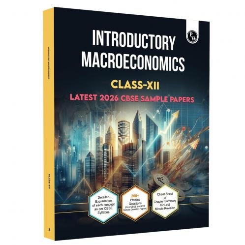 PW CBSE Class 12 Introductory Macroeconomics | All CBSE Theoretical Concepts Practice Questions MCQ's and CBSE 2026 Sample Papers