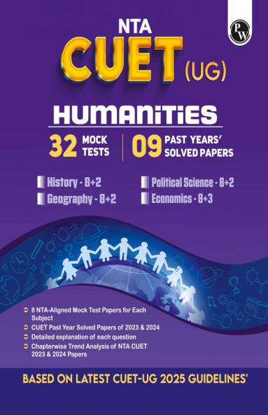 PW NTA CUET UG Humanities Mock Test & Past Year Papers Combined (Political Science Economics Geography History) For 2025 Exams | Based on Latest CUET UG Guidelines