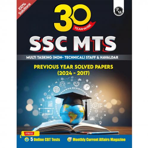 PW 30 SSC MTS Multi Tasking (Non-Technical) Staff and Havaldar Previous Solved Papers (2024 -2017) with 5 Online Mock Tests For Exam 2025-26 | PYQs | Fully Solved | English Edition