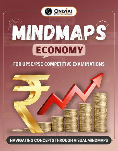 PW UPSC Mindmaps Economy For UPSC/PSC Competitive Examinations | Navigating Concepts Through Visual Mindmaps