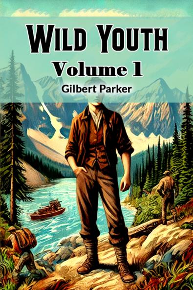 Wild Youth Volume 1