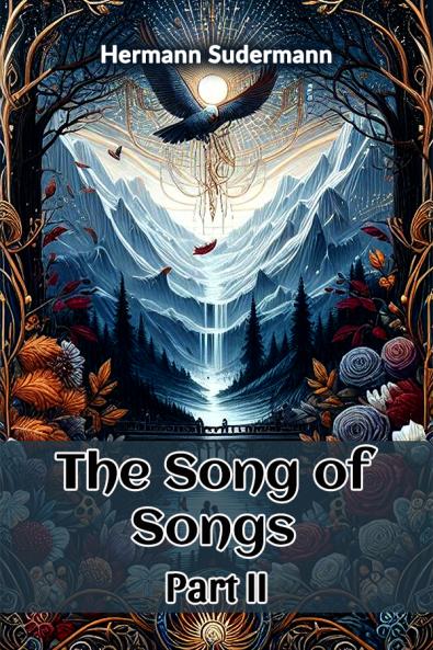 The Song of Songs Part II