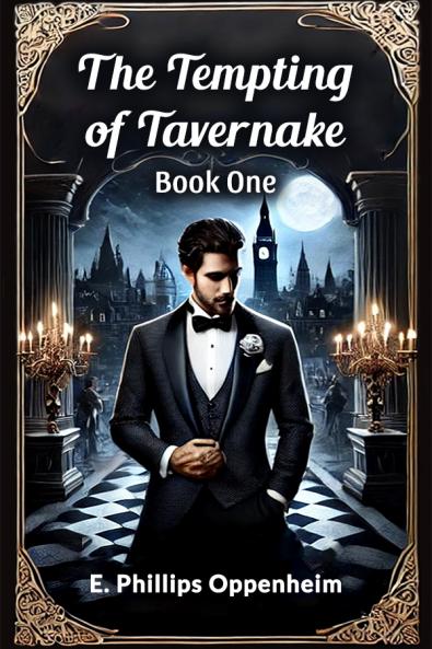 The Tempting of Tavernake Book One
