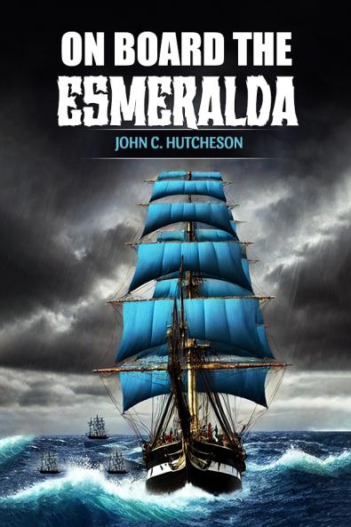 On Board the Esmeralda