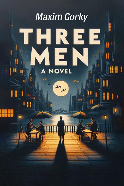 Three Men A Novel