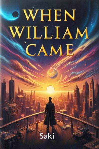 When William Came
