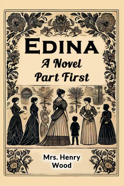 Edina A Novel Part First