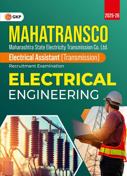 GKP MAHATRANSCO 2025-26 : Electrical Assistant (Transmission) - Electrical Engineering| Technical Reasoning Ability Quantitative Aptitude General English Marathi Language General Awareness and updated Current Affairs