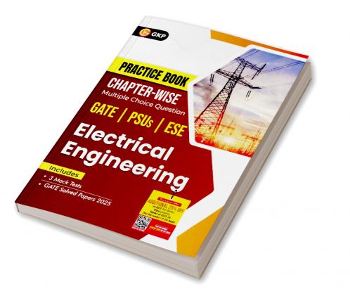 GKP Practice Book 2026 : Electrical Engineering - Chapter-Wise Multiple Choice Questions for GATE PSUs and ESE | GATE Solved Papers 2025