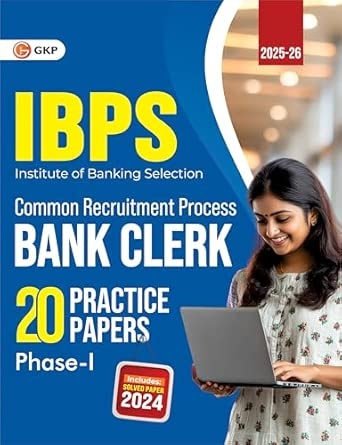 GKP IBPS 2025 : Bank Clerk - 20 Practice Papers (Phase I)