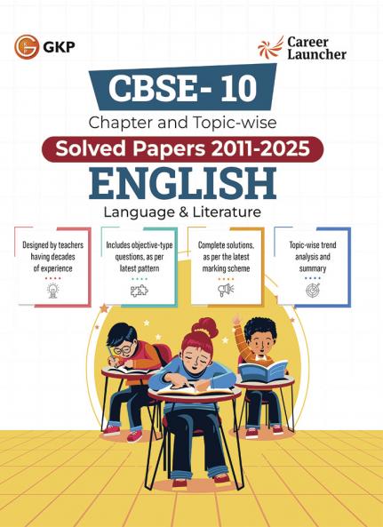 GKP CBSE Class 10 English Solved Papers (2011–2025) | Chapter & Topic-wise | For 2026 Board Exam – Language & Literature