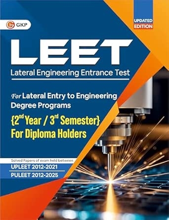 GKP LEET 2026 : Lateral Engineering Entrance Test Guide | Includes Solved Papers for UPLEET (2012–2021) & PULEET (2012–2025)