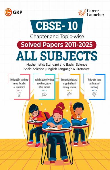 GKP CBSE Class X 2026 : Chapter and Topic-wise Solved Papers 2011 - 2025 : Mathematics|Science| Social Science|English
