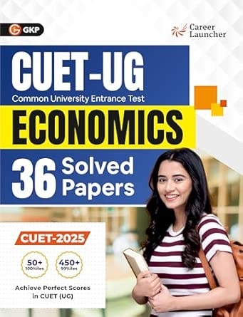 GKP CUET UG 2025-26 : Economics - 36 Solved Papers