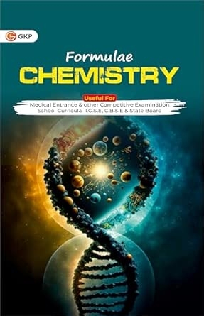 GKP Formulae Chemistry : A Compendium of Formulae Definitions and Equations