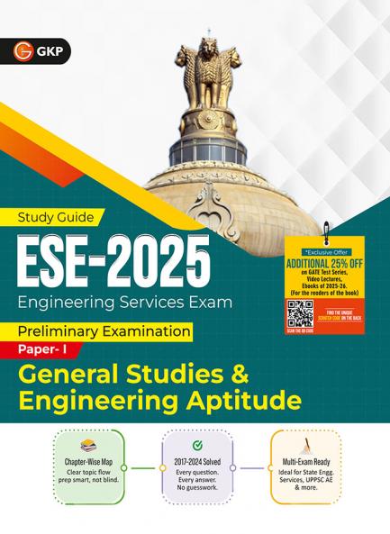 GKP UPSC ESE 2025 General Studies & Engineering Aptitude Guide | Prelims Paper I | Solved papers from 2017 to 2024| Complete Syllabus Coverage with Practice MCQs