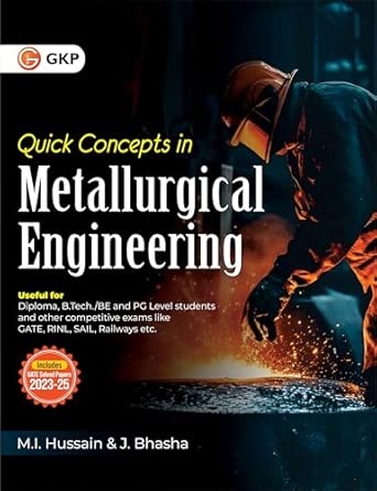 GKP Quick Concepts in Metallurgical Engineering 2026| Short Type & Multiple Choice Questions