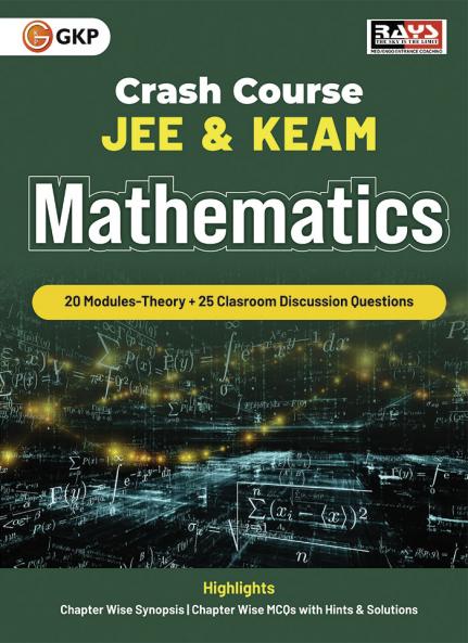 GKP Crash Course 2025 : IIT and KEAM Class XI & XII Mathematics - Discussion