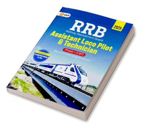 GKP RRB 2025–26 Assistant Loco Pilot & Technician Phase I Guide | Covers General Intelligence Mathematics Science Awareness | Includes 10 Previous Years’ Papers 2024 Exam