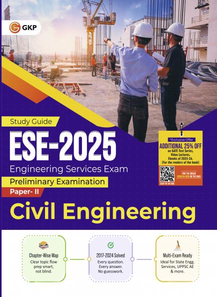 GKP UPSC ESE 2025 Civil Engineering Guide | Prelims Guide| Solved papers from 2017 to 2024| Complete Syllabus Coverage with Practice MCQs|