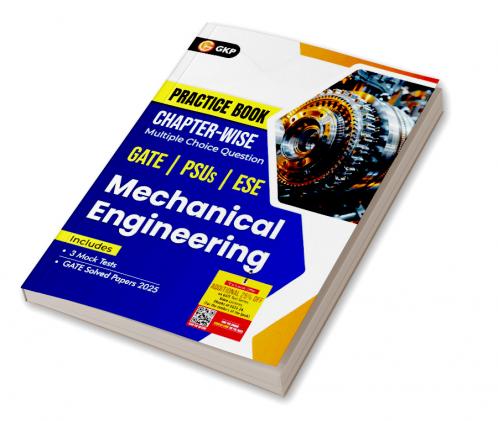 GKP Practice Book 2026 : Mechanical Engineering - Chapter-Wise Multiple Choice Questions for GATE PSUs and ESE| GATE Solved Papers 2025