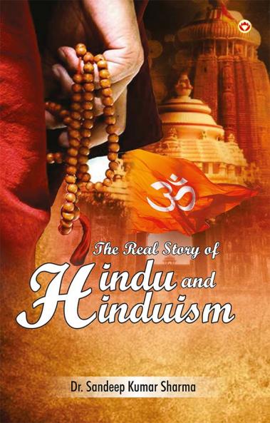 The Real Story of Hindu and Hinduism