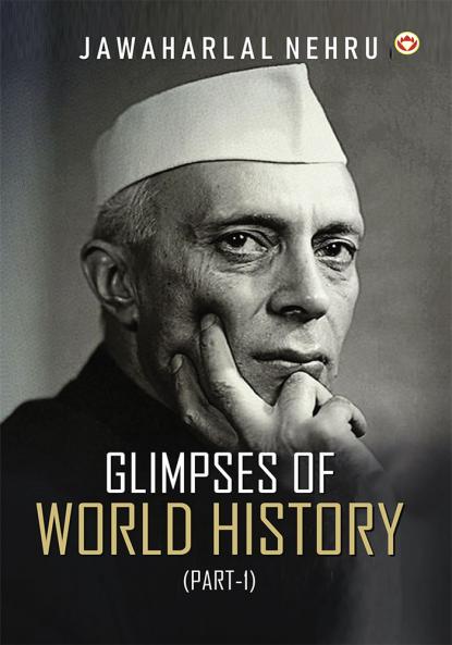 Glimpses of World History (Part-1)