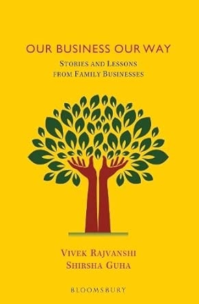 Our Business Our Way: Stories and Lessons from Family Businesses