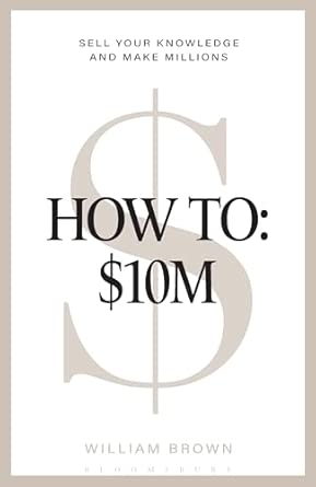 How To: $10M