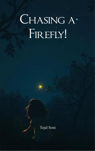 Chasing a firefly!