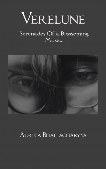 Verelune Serenades of a Blossoming Muse...