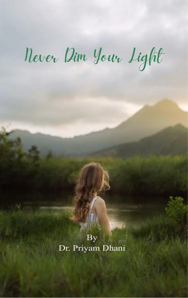 Never Dim Your Light