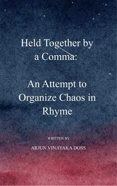 Held Together by a Comma - An Attempt to Organize Chaos in Rhyme