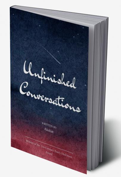 Unfinished Conversations   The Words We Almost Said