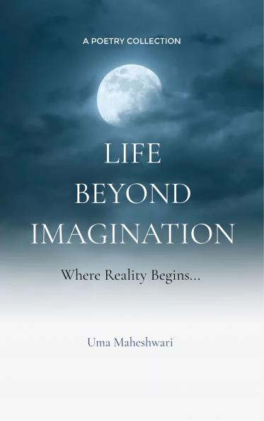 Life Beyond Imagination Where Journey Begins