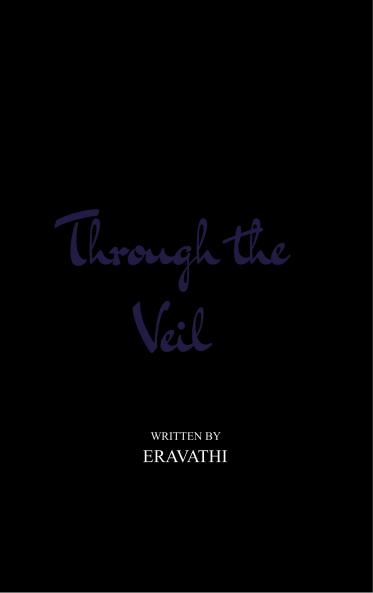 Through the Veil. Poems of the Moments That Matter Growth and Goodbye.
