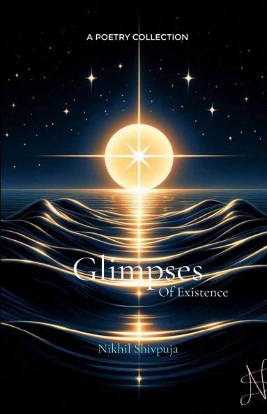Glimpses of existence